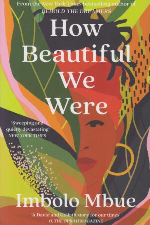 How Beautiful We Were