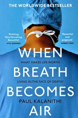 When Breath Becomes Air