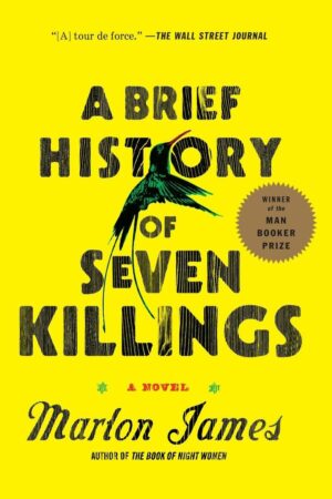Brief History of Seven Killings: A Novel