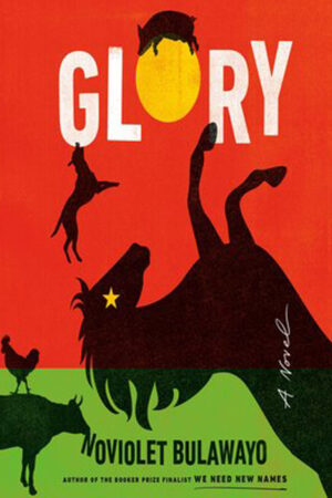 Glory: A Novel (N.Bulawayo)
