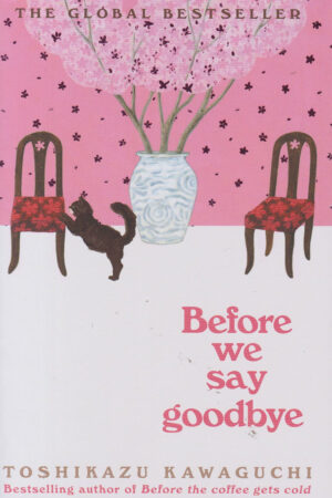 Before we Say Goodbye