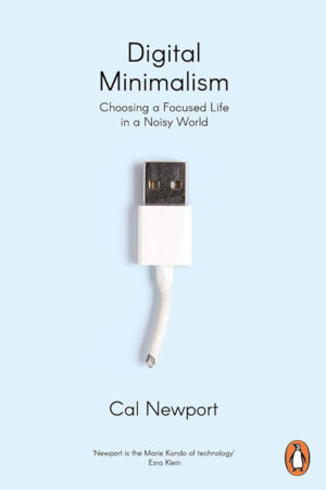 Digital minimalism