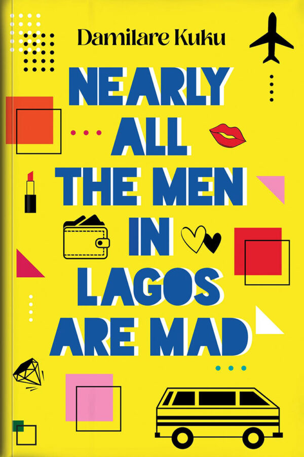 Nearly All Men Are Mad
