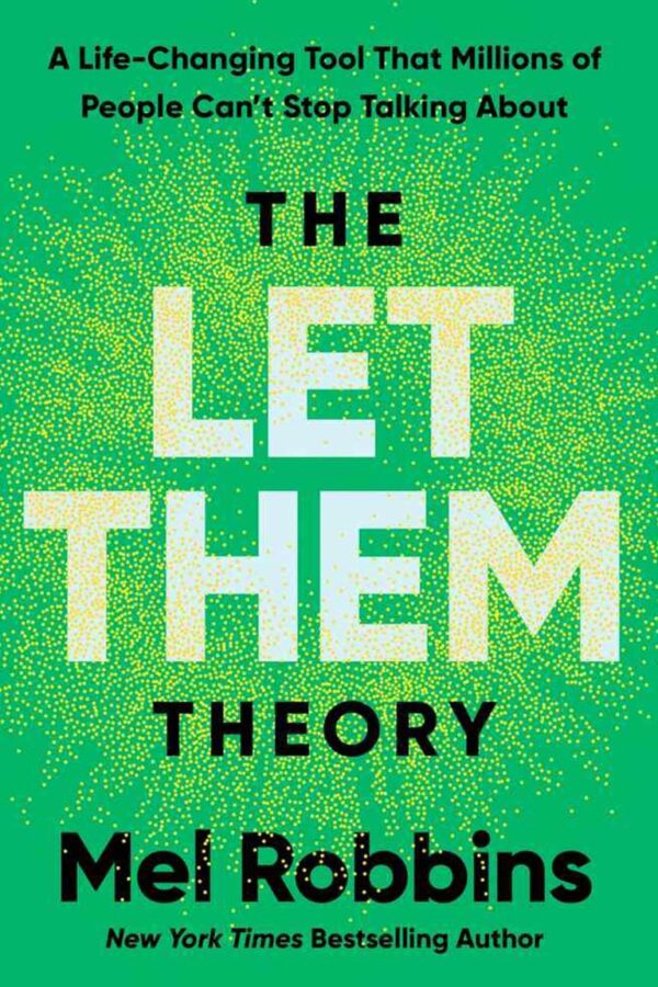 The Let Them Theory